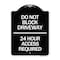 Signmission Do Not Block Driveway 24 Hour Access Required Heavy-Gauge Aluminum Sign, 24" H, BW-1824-24178 A-DES-BW-1824-24178 - alternate 1